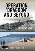 Operation 'Dragoon' and Beyond (eBook, PDF)