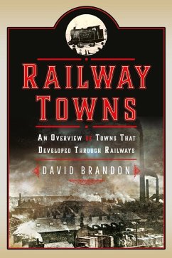 Railway Towns (eBook, PDF) - David Brandon, Brandon