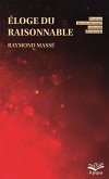 Éloge du raisonnable. (eBook, PDF) Éloge du raisonnable. (eBook, PDF)