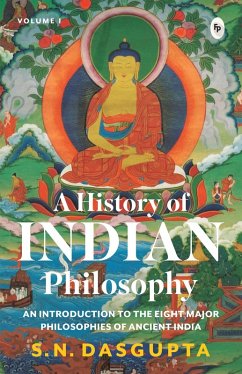 History of Indian Philosophy Vol. I (eBook, ePUB) - Dasgupta