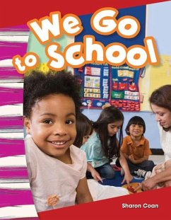 We Go to School (eBook, PDF) - Coan, Sharon