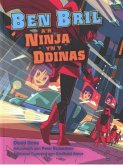 Ben Bril a'r Ninja yn y Ddinas (eBook, ePUB) Ben Bril a'r Ninja yn y Ddinas (eBook, ePUB)