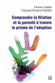 Comprendre la filiation et la parenté à travers le prisme de l'adoption (eBook, PDF)