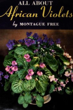 Cover All About African Violets: The Complete Guide to Success With Saintpaulias (eBook, ePUB)