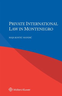 Private International Law in Montenegro (eBook, PDF) - Kostic-Mandic, Maja