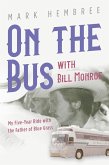 On the Bus with Bill Monroe (eBook, ePUB)