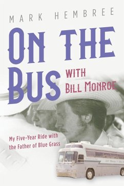 Cover On the Bus with Bill Monroe (eBook, ePUB)