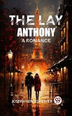 Lay Anthony A Romance (eBook, ePUB) Lay Anthony A Romance (eBook, ePUB)