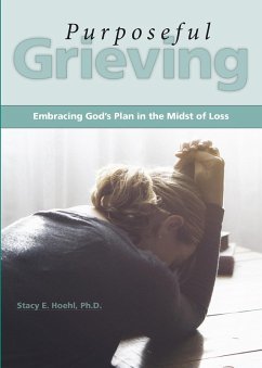 Purposeful Grieving (eBook, ePUB) - Hoehl, Stacy