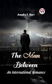 Man Between An International Romance (eBook, ePUB)