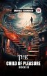 Child of Pleasure BOOK III (eBook, ePUB) - Bild 1