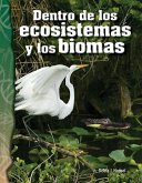 Dentro de los ecosistemas y los biomas (eBook, PDF)