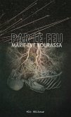 Par le feu (eBook, ePUB)