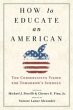 How to Educate an American : The... - Bild 1