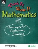 Think It, Show It Mathematics (eBook, PDF)