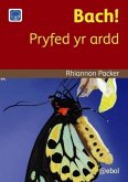 Cyfres Darllen Difyr: Bach! Pryfed yr Ardd (eBook, ePUB) Cyfres Darllen Difyr: Bach! Pryfed yr Ardd (eBook, ePUB)