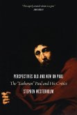 Perspectives Old and New on Paul (eBook, ePUB) Perspectives Old and New on Paul (eBook, ePUB)