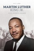 Martin Luther King Jr.: Civil Rights Leader (eBook, PDF)