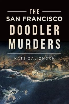 San Francisco Doodler Murders (eBook, ePUB) - Zaliznock, Kate