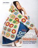 My Granny Square Wardrobe (eBook, PDF)