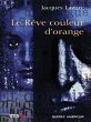 Le Rêve couleur d'orange (eBook, ePUB) - Bild 1