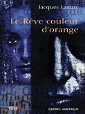 Le Rêve couleur d'orange (eBook, ePUB) Le Rêve couleur d'orange (eBook, ePUB)