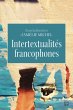 Intertextualités francophones (eBook,... - Bild 1