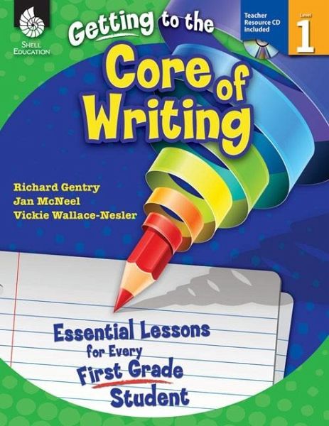 Getting to the Core of Writing (eBook, PDF) Getting to the Core of Writing (eBook, PDF)