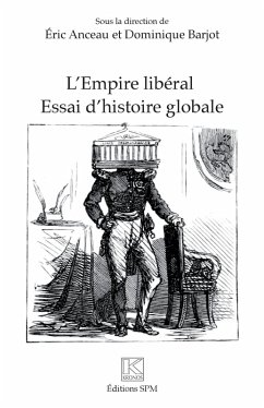L'Empire libéral (eBook, ePUB) - Anceau; Barjot