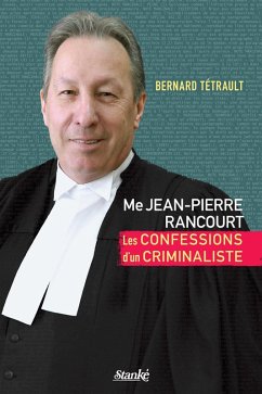 Me Jean-Pierre Rancourt (eBook, ePUB) - Bernard Tetrault, Tetrault