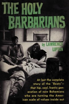 Holy Barbarians (eBook, ePUB) - Lawrence Lipton, Lipton