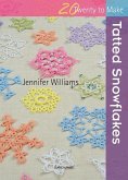 Twenty to Make: Tatted Snowflakes (eBook, PDF)