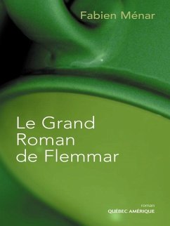 Cover Le Grand Roman de Flemmar (eBook, ePUB)