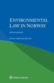 Environmental Law in Norway (eBook, PDF) Environmental Law in Norway (eBook, PDF)