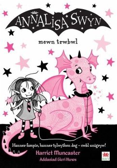 Cyfres Annalisa: Annalisa Swyn Mewn Trwbwl (eBook, ePUB) - Muncaster, Harriet