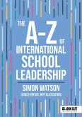 The A-Z of International School Leadership (eBook, ePUB)