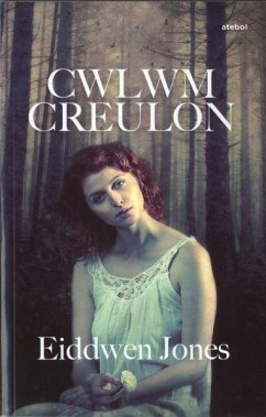 Cwlwm Creulon (eBook, ePUB) - Eiddwen Jones, Jones