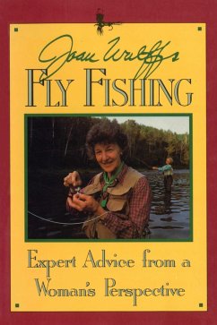 Joan Wulff's Fly Fishing (eBook, ePUB) - Wulff, Joan