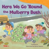 Here We Go 'Round the Mulberry Bush (eBook, ePUB)