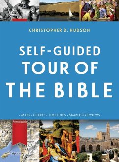 Self-Guided Tour of the Bible (eBook, ePUB) - Hudson, Christopher D