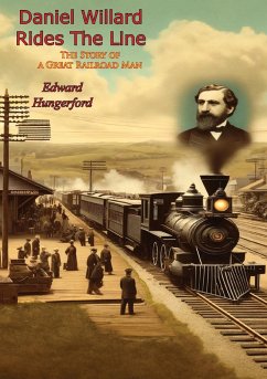 Cover Daniel Willard Rides The Line: (eBook, ePUB)