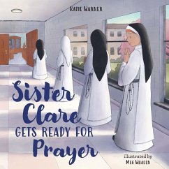 Sister Clare Gets Ready for Prayer (eBook, ePUB) - Warner, Katie