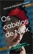 Os cabelos de Nick (eBook, ePUB) - Bild 1