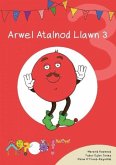 Cyfres Cymeriadau Difyr: Glud y Geiriau - Arwel Atalnod Llawn 3 (eBook, ePUB)