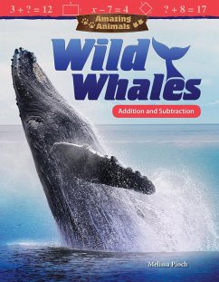 Amazing Animals: Wild Whales (eBook, PDF) - Pioch, Melissa