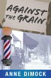 Against the Grain (eBook, ePUB) - Bild 1