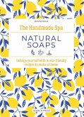 Handmade Spa: Natural Soaps (eBook, PDF)