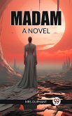Madam A Novel (eBook, ePUB)