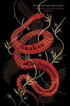 Snakes of St. Augustine (eBook, ePUB) - Pinholster, Ginger