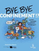 Bye bye confinement!? (eBook, PDF) Bye bye confinement!? (eBook, PDF)